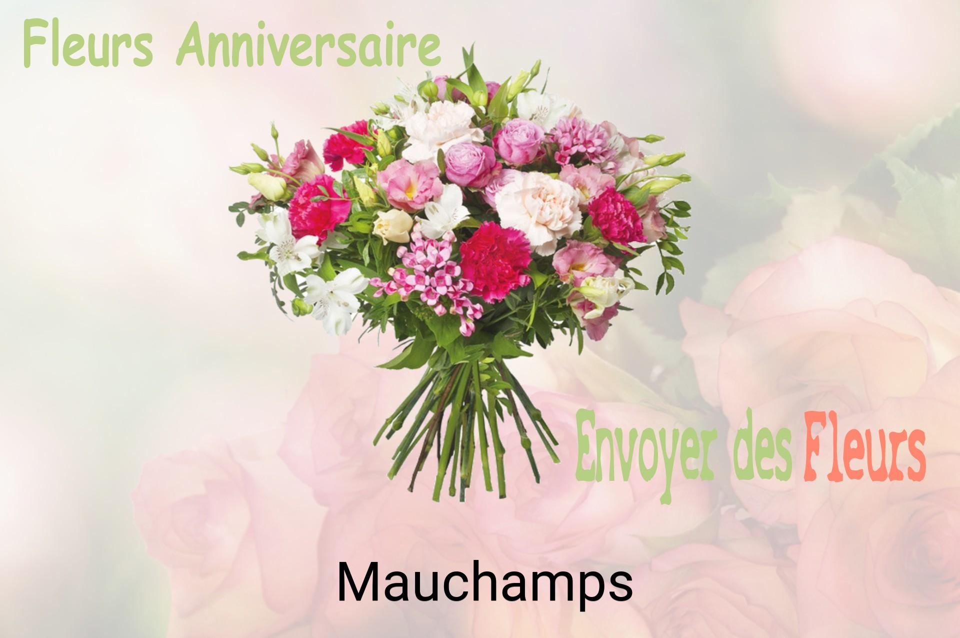 Bouquet de fleurs d’anniversaire livré à Mauchamps